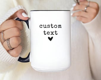 Taza de café personalizada con texto y foto: taza de cerámica de 11 oz o 15 oz personalizada con sus palabras o mensaje