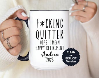 Taza de jubilación "Fucking Quitter", regalo divertido de jubilación, taza de jubilación personalizada, regalo de jubilación divertido para ella, regalo de jubilación feliz para mujer