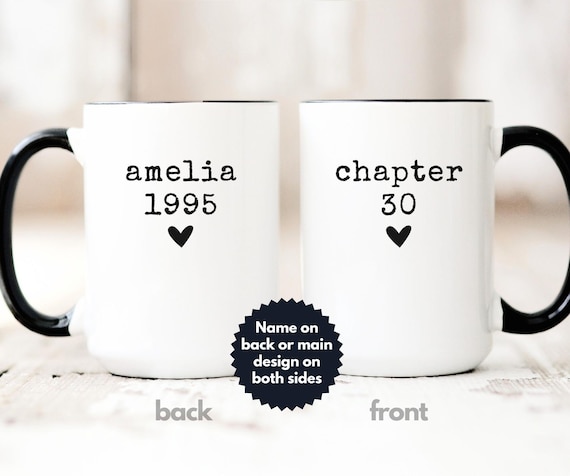 Personalized 30th Birthday Coffee Mug: Chapter 30 Year Old Cup With Name  and Year for Daughter, Sister, Best Friend, Bookish Book Lover Bday - Etsy
