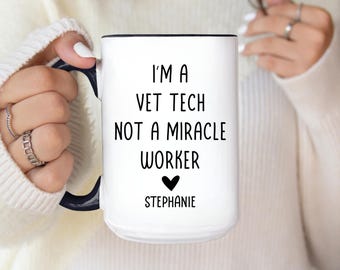 Funny Vet Tech Cup, Veterinary Technician Gift, Vet Tech Gifts, Vet Technician Graduation Gift, Veterinary Gift Vet Tech Week Appreciation