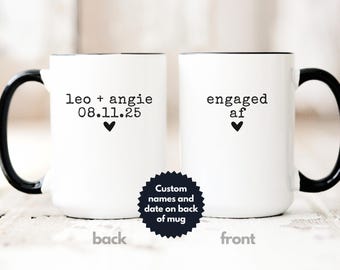 Engaged AF Funny Engagement Gifts, Just Engaged Mug, Newly Engaged Gift, Custom Bride Cup, Future Mrs Mug, Bride to Be Gift Wedding Mug