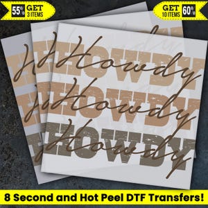 Howdy Western Ready To Press, Dtf Transfer, Heat Press, Hot Peel Dtf Transfer,