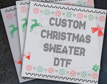 Custom Christmas Sweater Dtf Transfer, Personalized Text Christmas Ugly Ready To Press, Christmas Gift