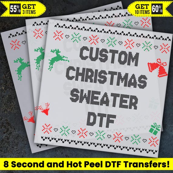 Custom Christmas Sweater, Custom Ugly Sweater, Custom Ready To Press, Dtf Transfer, Heat Press, Hot Peel Dtf Transfer, Christmas Gift