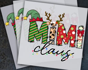 Mimi Claus Ready To Press, Dtf Transfer, Heat Press, Hot Peel Dtf Transfer, Holiday Design for Shirts, Sweatshirts, Custom Gifts