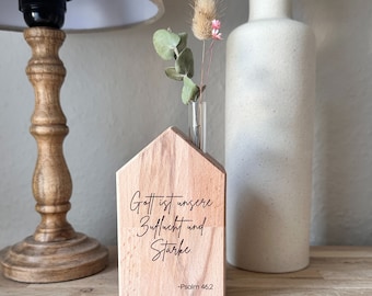 Psalm 46,2 - Blumenhäuschen Blumenhaus Dekohaus mit Gravur, Trockenblumen - Christlich