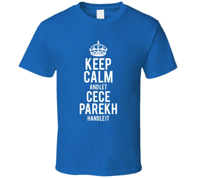 Keep Calm and Let Cece Parekh Handle It New Girl T Shirt - Etsy