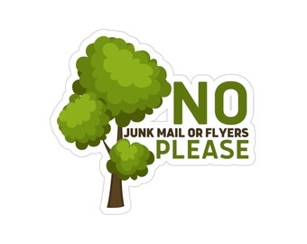 No junk mail or flyers, Polite Transparent Outdoor Sticker, Die-Cut