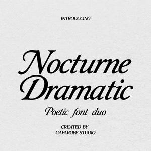 Könnte beinhalten: Grafikdesign mit den Worten "Nocturne Dramatic" in einer stilvollen, schwarzen Serifenschrift. Darunter steht der Text "Poetic font duo". Die Wörter "Introducing" und "Created by Gafaroff Studio" sind ebenfalls vorhanden.