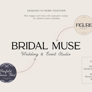 May include: A graphic design display featuring the text BRIDAL MUSE Wedding & Event Studio. Two circular badges point to the text, identifying the fonts as FIGURE serif font and Penfold Grace Font. A box in the corner labels this as Pair 02.