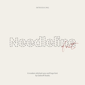 May include: A cream-coloured background features the word "Needleline" in a sans-serif font, outlined with a dashed stitch effect. The word "font" is in cursive script. Text at the top reads "INTRODUCING".
