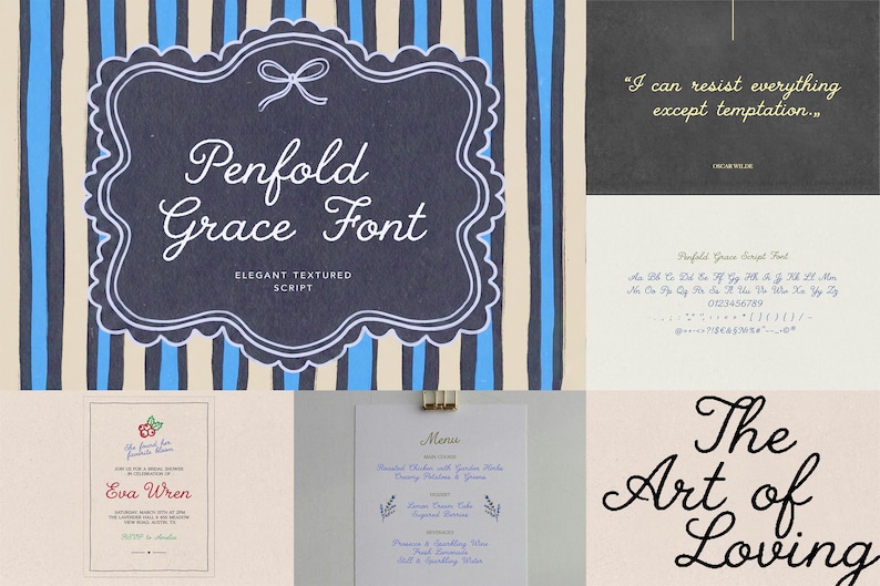 May include: A digital font display featuring the Penfold Grace Font in a white script style on a dark blue scalloped label. The image includes examples of the typeface used in a menu, an invitation, and the quote I can resist everything except temptation.