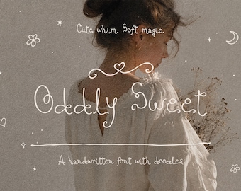 May include: A digital graphic featuring the text 'Cute. whim. Soft magic.' and 'Oddly Sweet' in a white handwritten font, accompanied by hand-drawn doodles of stars, a crescent moon, hearts, and flowers, overlaid on a muted beige background.