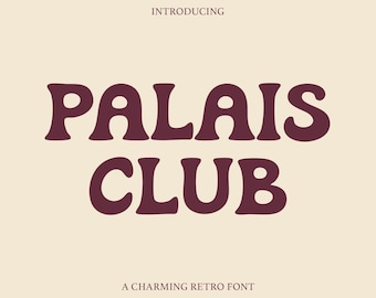 May include: A digital graphic featuring the text INTRODUCING at the top, the words PALAIS CLUB in large, bold, dark maroon rounded lettering in the center, and the text A CHARMING RETRO FONT at the bottom, all set against a light beige background.