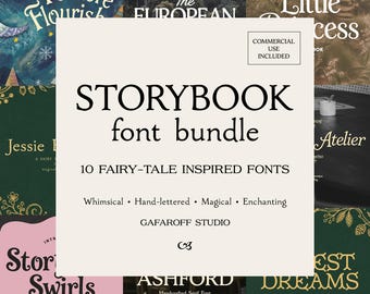 May include: A digital font bundle graphic featuring the text STORYBOOK font bundle, 10 FAIRY-TALE INSPIRED FONTS, Whimsical, Hand-lettered, Magical, Enchanting, GAFAROFF STUDIO, and COMMERCIAL USE INCLUDED, displayed over a collage of various font samples.