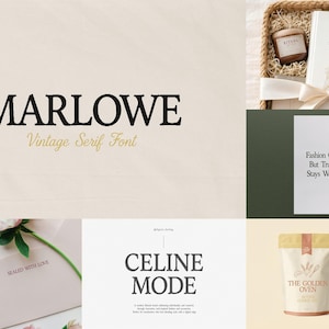 May include: A digital display showcasing typography samples including the text Marlowe Vintage Serif Font, Celine Mode, and Fashion Changes, But True Style Stays With You, alongside product mockups featuring a gift basket, envelope, and food bag.