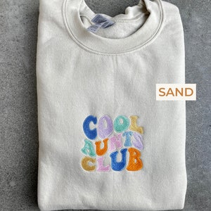 Cool Aunts Club Sweatshirt, Embroidered Aunt Sweatshirt, New Aunt, Auntie Sweater, Pregnancy Announcement Sweater, Sister Sweatshirt, trendy