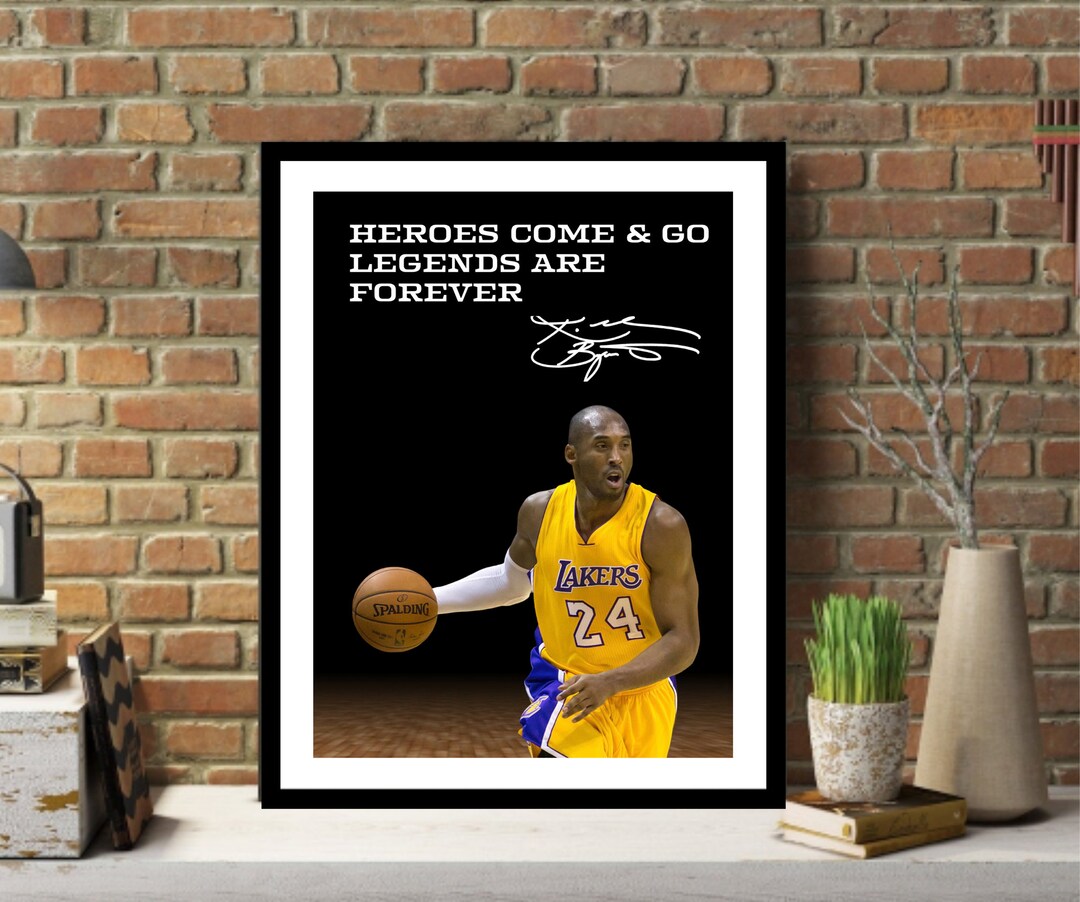Kobe Bryant Poster Framed Wall Art Print Legends Are Forever Etsy