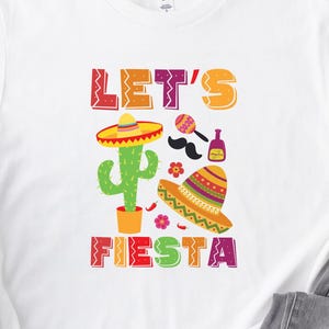 Let&#39;s Fiesta Tee, Cinco De Mayo Shirt, Bachelorette Shirt, Party Shirt, Fiesta Shirt, Mexican Shirt, Vacation Tee, Mexican Festival Gifts