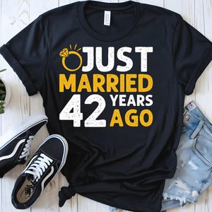 Just Married 42 Years Ago Shirt, 42nd Anniversary Gift T Shirt, Married For 42 Years, Couples Matching Wedding, Premium Mens Womens US Shirt