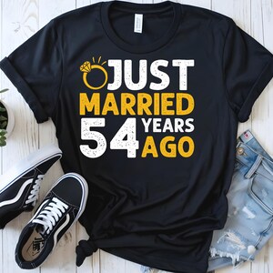 Just Married 54 Years Ago Shirt, 54th Anniversary Gift T Shirt, Married For 54 Years, Couples Matching Wedding, Premium Mens Womens US Shirt