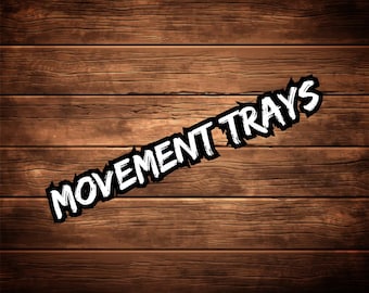 Squad Movement Trays