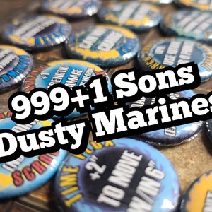 999+1 Sons, Dusty Marines 10th edition CODEX COMPLIANT Tokens