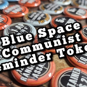 Blue SPACE COMMUNISTS INDEX Reminder Tokens