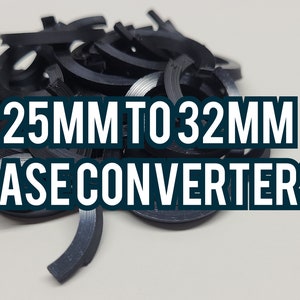 25mm to 32mm base converters!