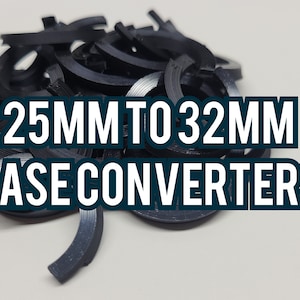 25mm to 32mm base converters! X20