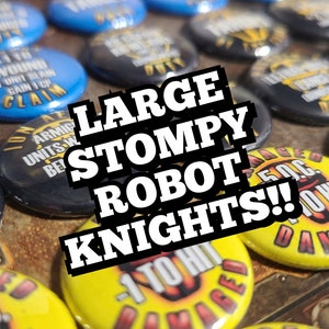 Large Stompy Robot Knights