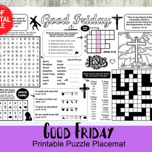 May include: A black and white printable Good Friday puzzle placemat with a word search, crossword puzzle, and a scripture quote. The placemat features a cross, a heart, and the word "Jesus".