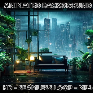 Animated Background Loop - Cyberpunk Plant Apartment for Green Screen SFX Vtuber Zoom Twitch Stream Gaming Cozy Lofi Chill Rain Overlay