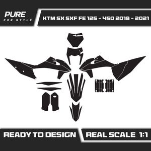 May include: A set of black motorcycle decal templates for KTM SX SXF FE 125-450 models from 2018-2021. The graphic includes various body panel shapes, with text reading PURE FOR STYLE, READY TO DESIGN, and REAL SCALE 1:1 on a dark background.