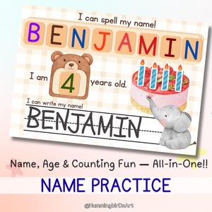 May include: A colorful educational print featuring the name "BENJAMIN" in letter blocks. The print includes a bear with the number "4", a cake with candles, and an elephant. Text reads "Name, Age & Counting Fun - All-in-One!! NAME PRACTICE".