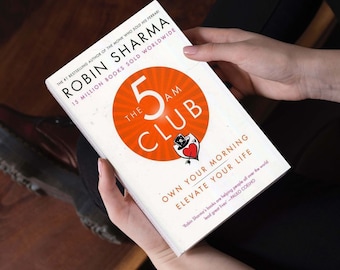 The 5AM Club: Own Your Morning. Elevate Your Life.