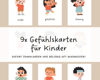 May include: Nine colorful illustrated cards featuring children expressing different emotions, such as tired, happy, sad, scared, brave, and sick. The cards are labeled with German words for each emotion. The text at the top reads "9x Gefühlskarten für Kinder" and "SOFORT DOWNLOADEN UND BELIEBIG OFT AUSDRUCKEN!"