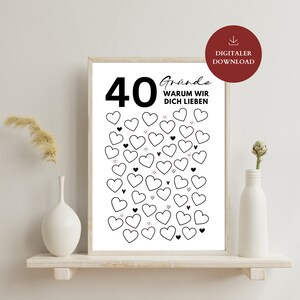 Geschenk Poster 40. Geburtstag | 40 Gründe Warum ich dich liebe | Geburtstagsgeschenk | Geschenk | Poster | Personalisierbar
