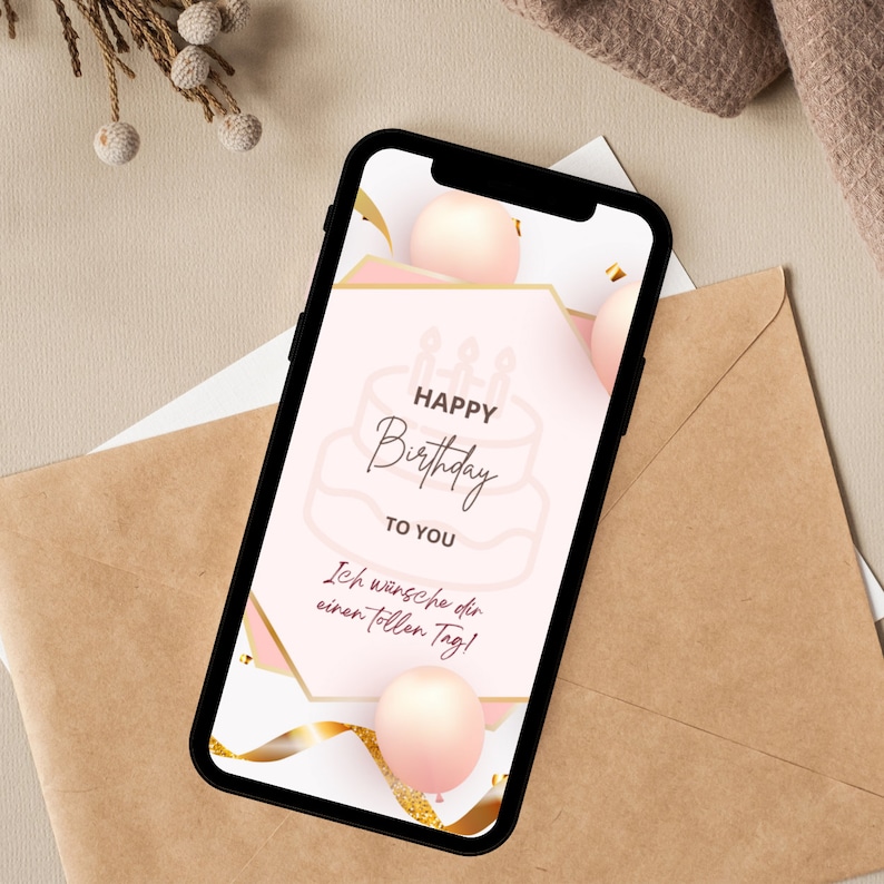 May include: A pink and gold birthday card with a cake illustration and the text "Happy Birthday to You" and "Ich w&uuml;nsche dir einen tollen Tag!"
