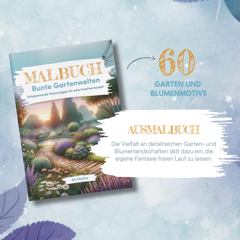 May include: A coloring book with a cover image of a garden path with flowers and trees. The title is "Malbuch Bunte Gartenwelten" and the subtitle is "Entspannende Malvorlagen f&uuml;r eine kreative Auszeit". The book contains 60 garden and flower motifs.