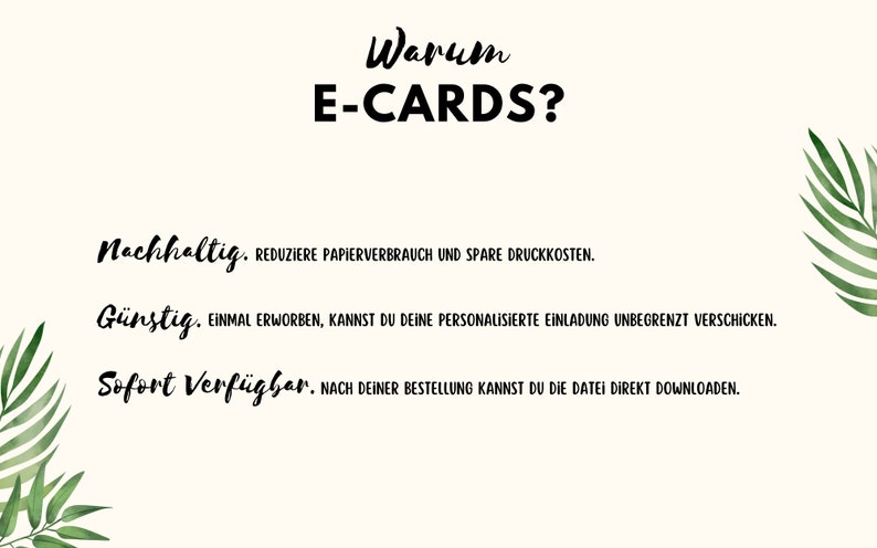 May include: A white background with black text that reads "Why E-Cards?" and lists three reasons: "Sustainable", "Affordable", and "Instantly Available". The text is surrounded by green palm leaves.