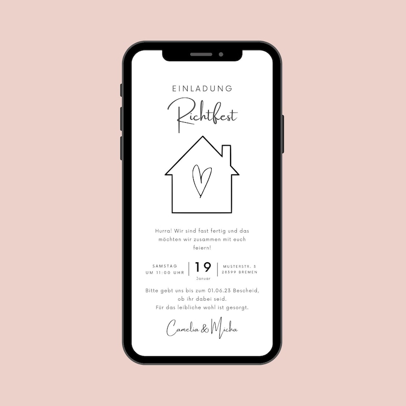 May include: A smartphone screen displaying a housewarming party invitation in black and white. The invitation reads "Einladung Richtfest" and includes the date, time, and location of the party. The text also says "Hurra! Wir sind fast fertig und das m&ouml;chten wir zusammen mit euch feiern!" and "Camelia & Micha".