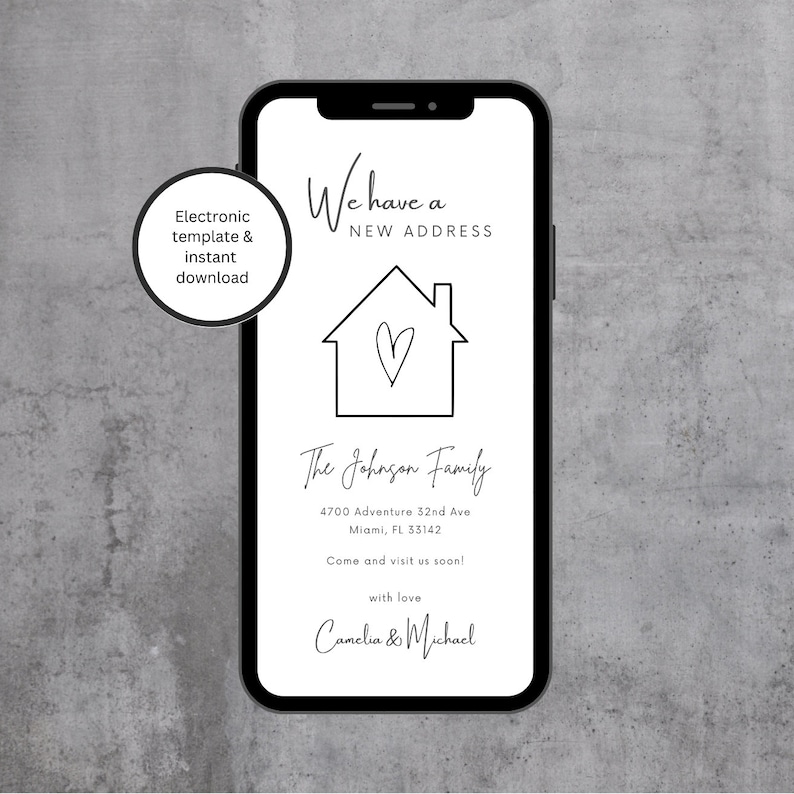 May include: A black and white digital phone screen with a new address announcement for the Johnson family. The address is 4700 Adventure 32nd Ave, Miami, FL 33142. The announcement includes a simple house illustration with a heart inside and the text "We have a new address".