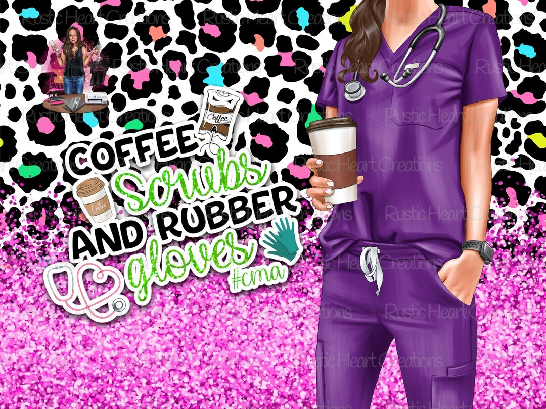 Coffee Scrubs and Rubber Gloves Medical Assistant CMA Etsy