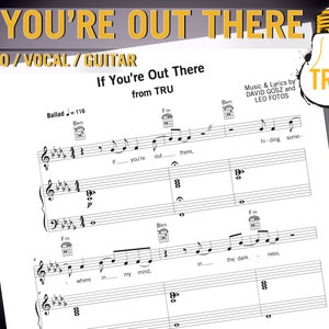 If You&#39;re Out There (TRU) - Piano / Vocal / Guitar
