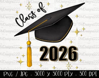 Class of 2026 png, senior 2026 png, graduation 2026 sublimation graphics, graduation png, graduation clipart, class of 2026 png printable