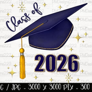 Class of 2026 png, senior 2026 png, graduation 2026 sublimation graphics, graduation png, graduation clipart, navy blue graduation cap png