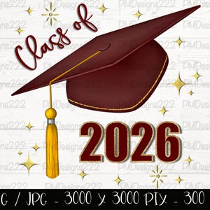 Class of 2026 png, senior 2026, graduation 2026 sublimation graphics, graduation png, graduation clipart, burgundy graduation cap