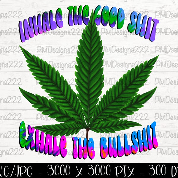 Pot leaf png, inhale exhale png, pot leaf sublimation, cannabis printable, marijuana png, retro hippie weed png for sublimation, tie dye png