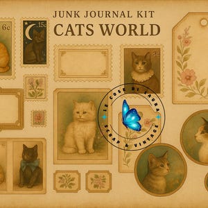 May include: A vintage-style junk journal kit with a cat theme. The kit includes stamps, frames, tags, and circular illustrations, all featuring cat portraits in various poses and colors. The text "CATS WORLD" is visible.